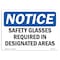 Signmission OSHA Sign, Glasses Required In Designated Areas, 10in X 7in Plastic, 10" W, 7" H, Landscap OS-NS-P-710-L-18179 - alternate 1